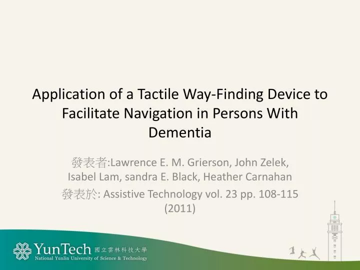 application of a tactile way finding device to facilitate navigation in persons with dementia