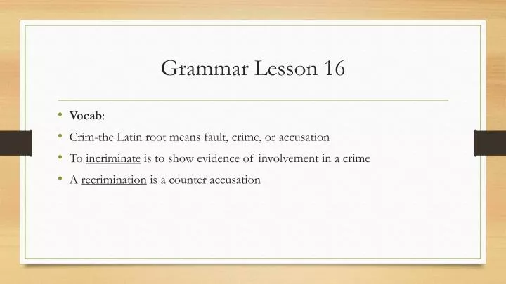 grammar lesson 16