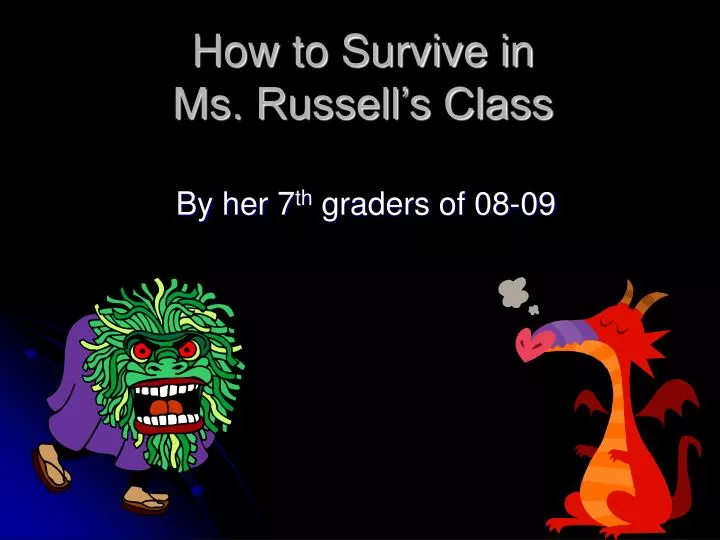 how to survive in ms russell s class