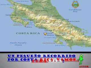 Un pequeño recorrido por Costa Rica, vamos…