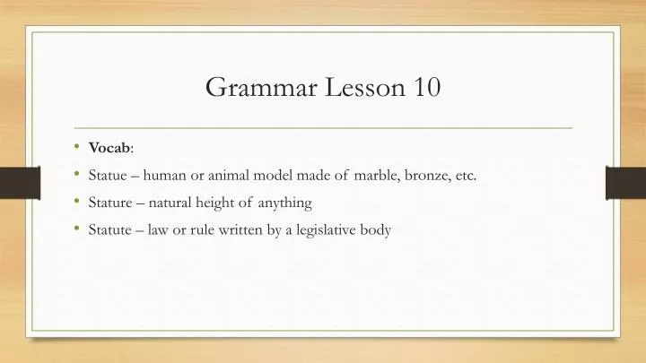 grammar lesson 10