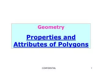 Geometry Properties and Attributes of Polygons