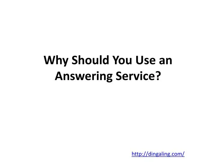 why should you use an answering service