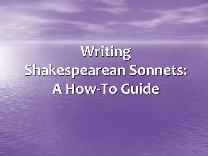 writing shakespearean sonnets a how to guide