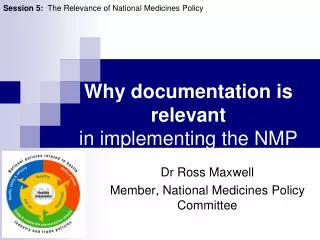 Why documentation is relevant in implementing the NMP