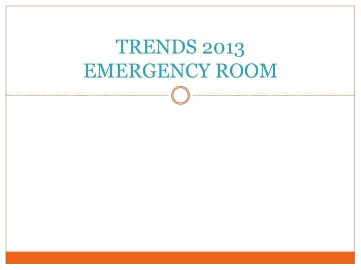 trends 2013 emergency room