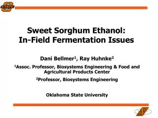 Sweet Sorghum Ethanol: In-Field Fermentation Issues