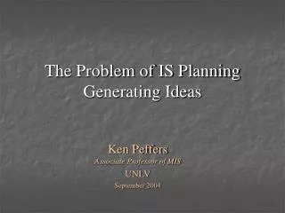 The Problem of IS Planning Generating Ideas