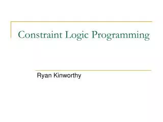 Constraint Logic Programming