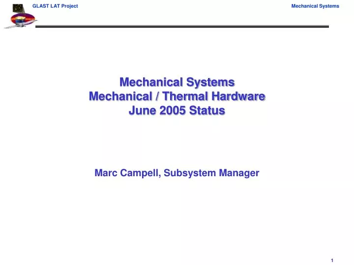 mechanical systems mechanical thermal hardware june 2005 status