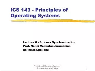 ics 143 principles of operating systems