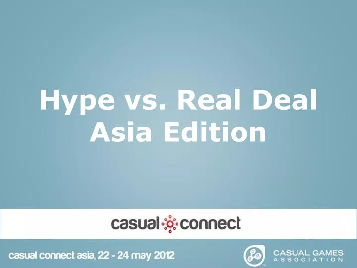 hype vs real deal asia edition