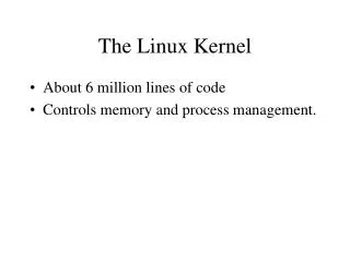 The Linux Kernel