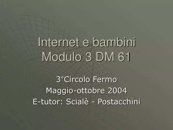 internet e bambini modulo 3 dm 61