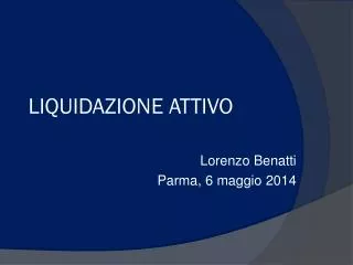 liquidazione attivo