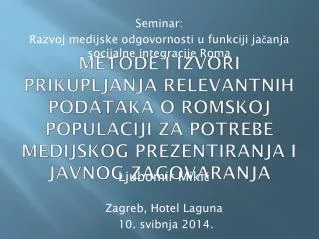 Seminar: Razvoj medijske odgovornosti u funkciji jačanja socijalne integracije Roma