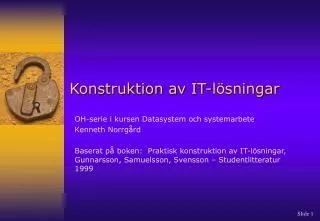 konstruktion av it l sningar