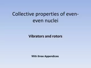 Collective properties of even-even nuclei