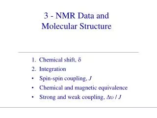 3 - NMR Data and Molecular Structure