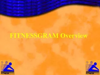 FITNESSGRAM Overview