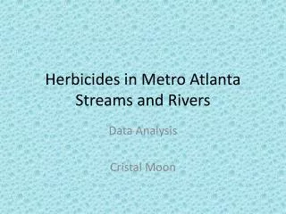 Herbicides in Metro Atlanta Streams and Rivers
