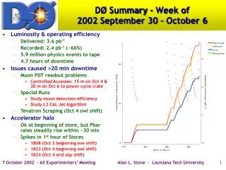 DØ Summary - Week of 2002 September 30 – October 6