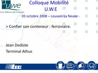 colloque mobilit u w e 03 octobre 2008 louvain la neuve