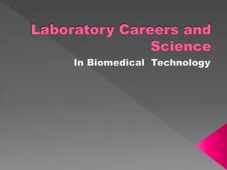 Laboratory Careers and Science