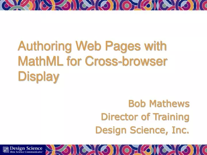 authoring web pages with mathml for cross browser display