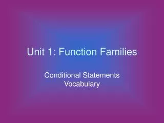 Unit 1: Function Families