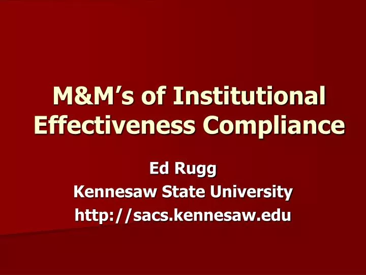 m m s of institutional effectiveness compliance