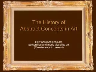 The History of Abstract Concepts in Art