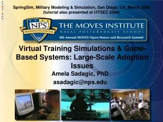 Virtual Training Simulations &amp; Game-Based Systems: Large-Scale Adoption Issues