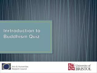 Inrtroduction to Buddhism Quiz