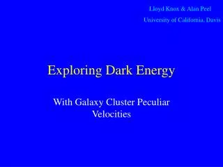 Exploring Dark Energy