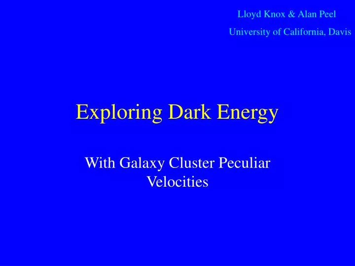 exploring dark energy