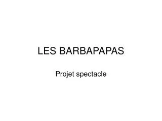 les barbapapas