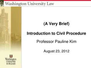 (A Very Brief) Introduction to Civil Procedure