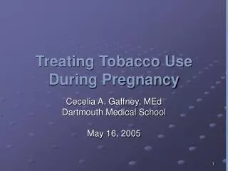 Treating Tobacco Use During Pregnancy