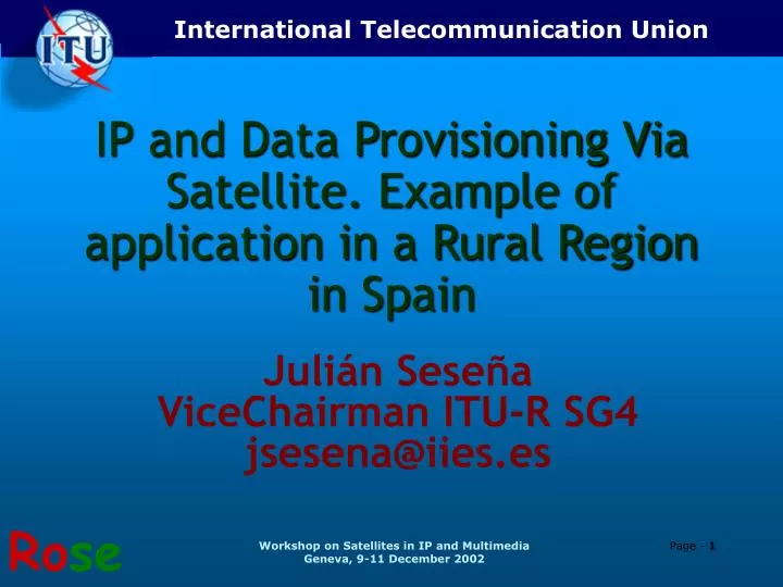 ip and data provisioning via satellite example of application in a rural region in spain