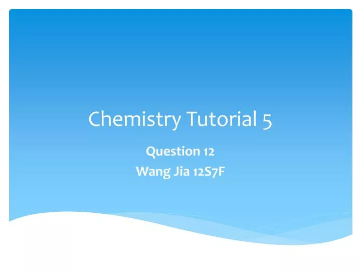 chemistry tutorial 5