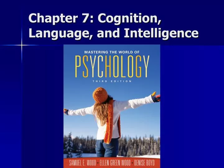 chapter 7 cognition language and intelligence