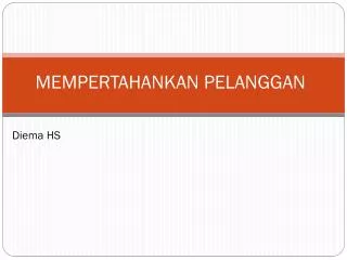 mempertahankan pelanggan
