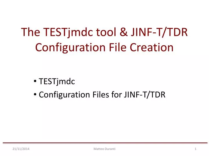 the testjmdc tool jinf t tdr configuration file creation