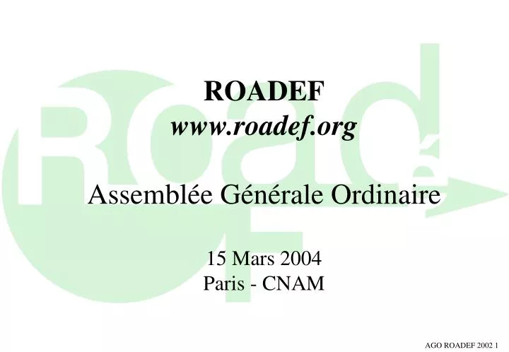 roadef www roadef org assembl e g n rale ordinaire 15 mars 2004 paris cnam