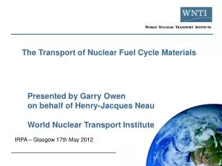The Transport of Nuclear Fuel Cycle Materials