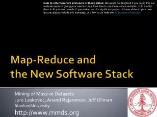 Map-Reduce and the New Software Stack