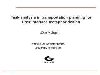 Task analysis in transportation planning for user interface metaphor design