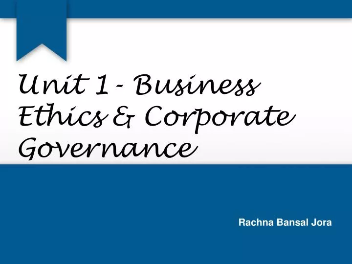 unit 1 business ethics corporate governance
