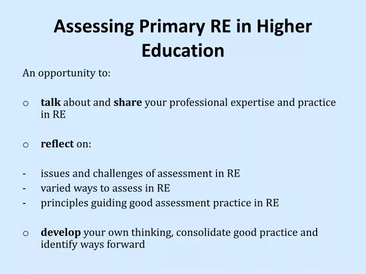 assessing primary re in higher education